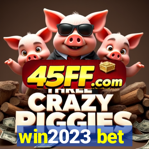 win2023 bet